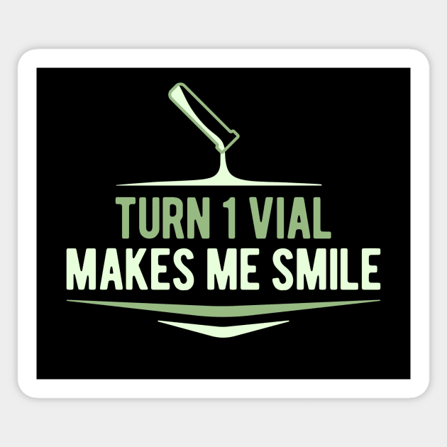 Turn One Vial Makes Me Smile Sticker by epicupgrades